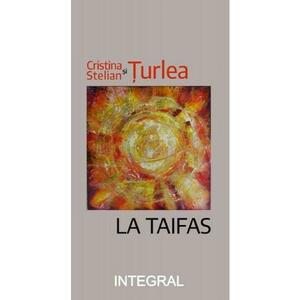 La taifas - Turlea Stelian, Turlea Cristina imagine