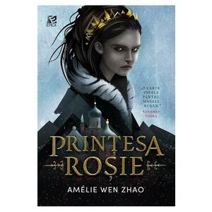 Printesa rosie - Amelie Wen Zhao imagine