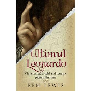 Ultimul Leonardo - Ben Lewis imagine