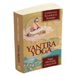 Yantra Yoga. Yoga tibetana a miscarii - Namkhai Norbu imagine
