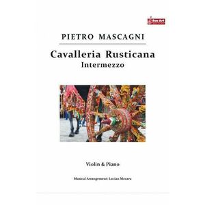 Cavalleria Rusticana Intermezzo - Pietro Mascagni - Vioara si pian imagine