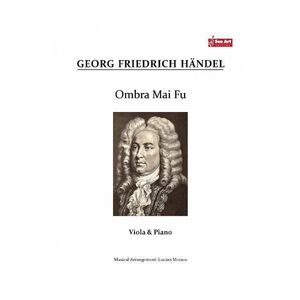 Ombra Mai Fu - Georg Friedrich Haendel - Viola si pian imagine
