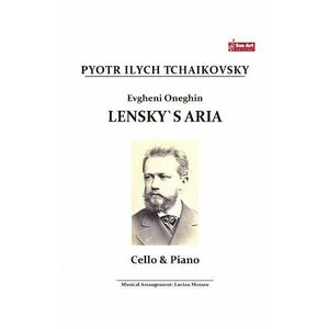 Evgheni Oneghin. Lensky's Aria - Pyotr Ilych Tchaikovsky - Violoncel si pian imagine