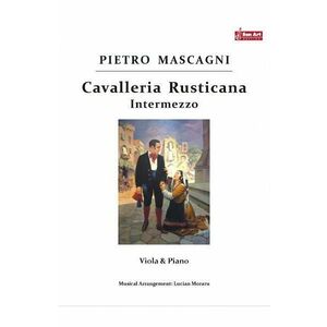 Cavalleria Rusticana. Intermezzo - Pietro Mascagni - Viola si pian imagine