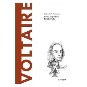 Descopera filosofia. Voltaire - Roberto R. Aramayo imagine