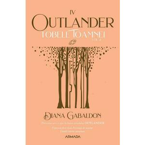 Tobele toamnei. Vol.2. Seria Outlander. Partea 4 - Diana Gabaldon imagine