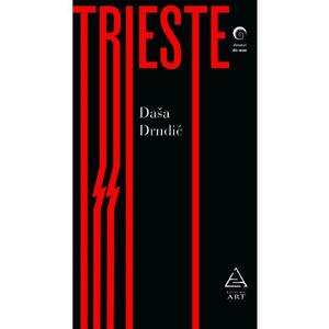 Trieste - Dasa Drndic imagine