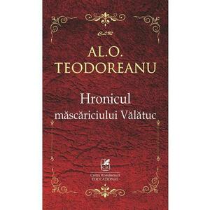 Hronicul mascariciului Valatuc - Al.O. Teodoreanu imagine