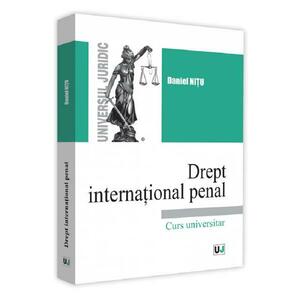 Drept international penal - Daniel Nitu imagine