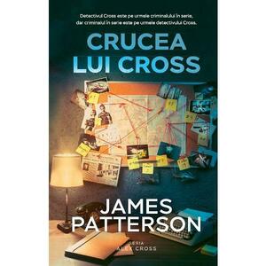 Crucea lui Cross - James Patterson imagine