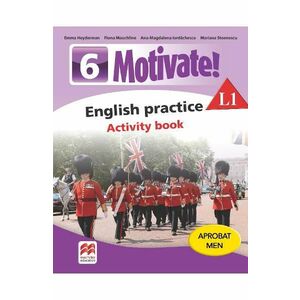 Motivate! English practice L1. Activity book. Lectia de engleza - Clasa 6 - Emma Heyderman imagine