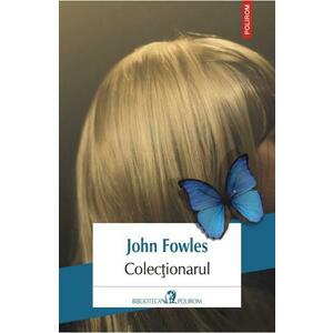 Colectionarul ed.5 - John Fowles imagine