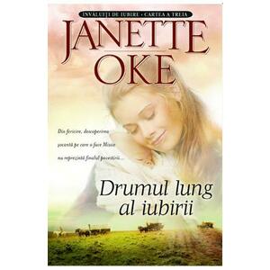 Drumul lung al iubirii - Janette Oke imagine