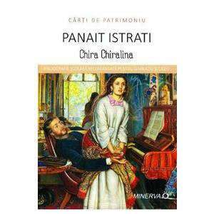 Chira Chiralina - Panait Istrati (Carti de patrimoniu) imagine