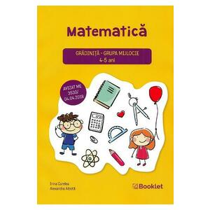 Matematica - Grupa mijlocie 4-5 ani - Irina Curelea, Alexandra Albota imagine