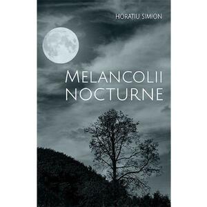 Melancolii nocturne - Horatiu Simion imagine