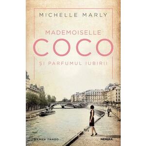 Mademoiselle Coco si parfumul iubirii - Michelle Marly imagine