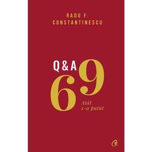 69 Q and A - Radu F. Constantinescu imagine