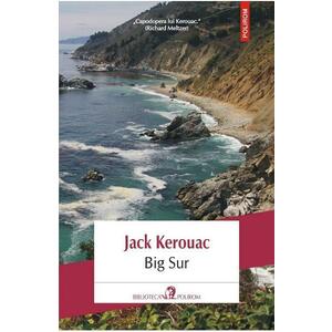 Big Sur - Jack Kerouac imagine