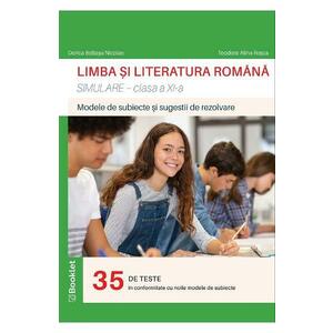 Limba si literatura romana. Simulare - Clasa 11 - Dorica Boltasu Nicolae, Teodora-Alina Rosca imagine