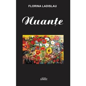 Nuante - Florina Ladislau imagine