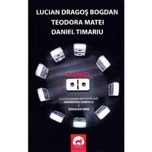 Domino - Lucian Dragos Bogdan, Teodora Matei, Daniel Timariu imagine