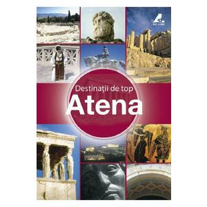 Destinatii de top - Atena imagine