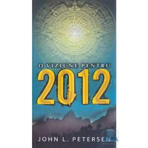 O viziune pentru 2012 - John L. Petersen imagine