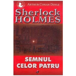 Semnul celor patru - Arthur Conan Doyle imagine