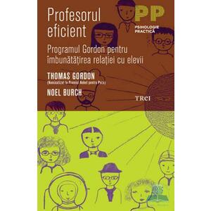 Profesorul eficient - Thomas Gordon, Noel Burch imagine