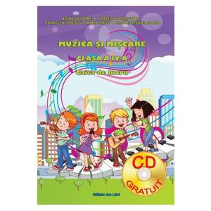 Muzica si miscare - Clasa a 4-a - Caiet + CD - Adina Grigore, Cristina Ipate-Toma imagine