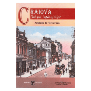 Craiova, orasul intalnirilor - Florea Firan imagine