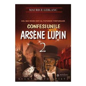 Confesiunile lui Arsene Lupin Vol.2 - Maurice Leblanc imagine