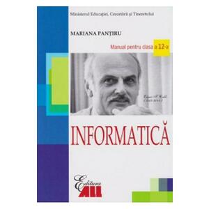 Informatica - Clasa 12 -Manual - Mariana Pantiru imagine