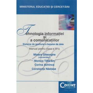 Tehnologia informatiei si a comunicatiilor - Clasa 11 - Manual - Mioara Gheorghe, Monica Tataram imagine
