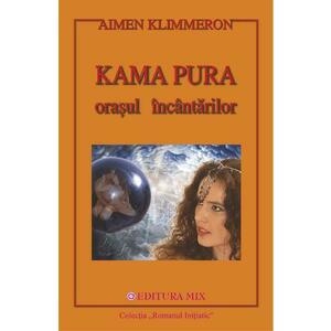Kama pura, orasul incantarilor - Aimen Klimmeron imagine
