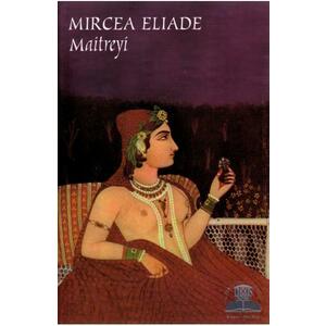 Maitreyi - Mircea Eliade imagine