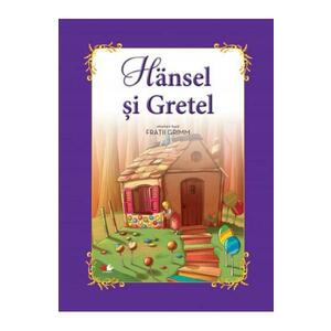 Hansel si Gretel - Fratii Grimm (carte Gigant) imagine