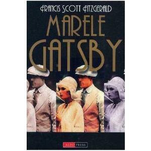 Marele Gatsby | Francis Scott Fitzgerald imagine