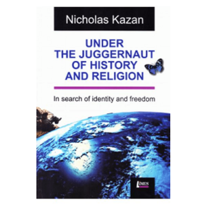 Under the Juggernaut of History and religion - Nicholas Kazan imagine