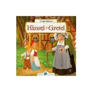 Hansel si Gretel - Fratii Grimm imagine