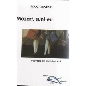 Mozart, Sunt Eu - Max Geneve imagine