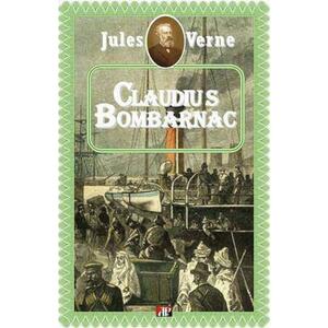 Claudius Bombarnac - Jules Verne imagine