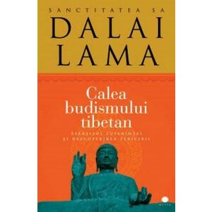Calea budismului tibetan - Dalai Lama imagine