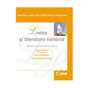Manual romana Clasa 12 - Eugen Simion, Florina Rogalski, Daniel Cristea-Enache imagine