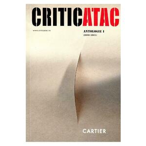 Criticatac. Antologie I (2010/2011) imagine