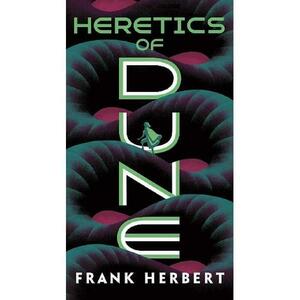 Heretics of Dune. Dune #5 - Frank Herbert imagine