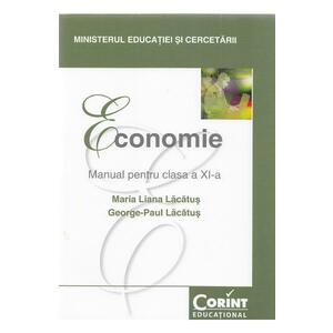 Economie - Clasa 11 - Manual - Maria Liana Lacatus, George-Paul Lacatus imagine