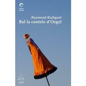 Bal la Contele D'Orgel - Raymond Radiguet imagine