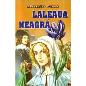 Laleaua neagra - Alexandre Dumas imagine